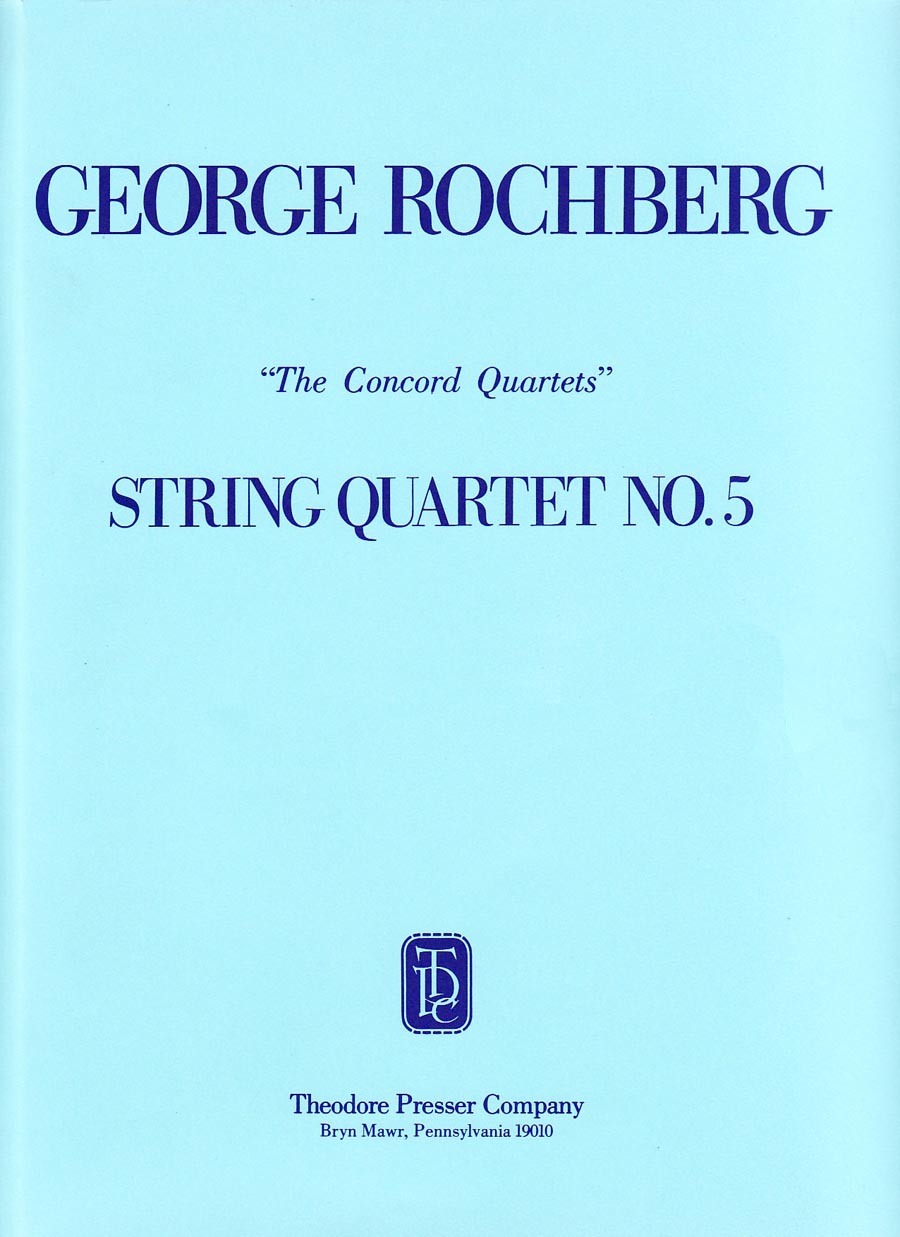Rochberg: String Quartet No. 5