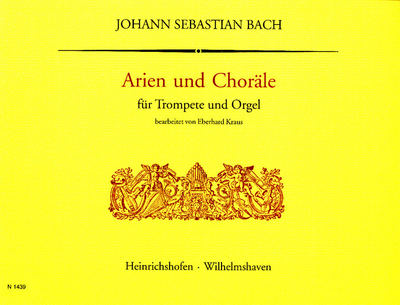 Bach: Arias and Chorales (arr. for trumpet and organ)