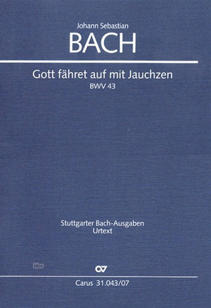 Bach: Gott fähret auf mit Jauchzen, BWV 43