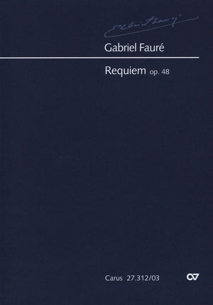 Fauré: Requiem, Op. 48 (Version of 1900)