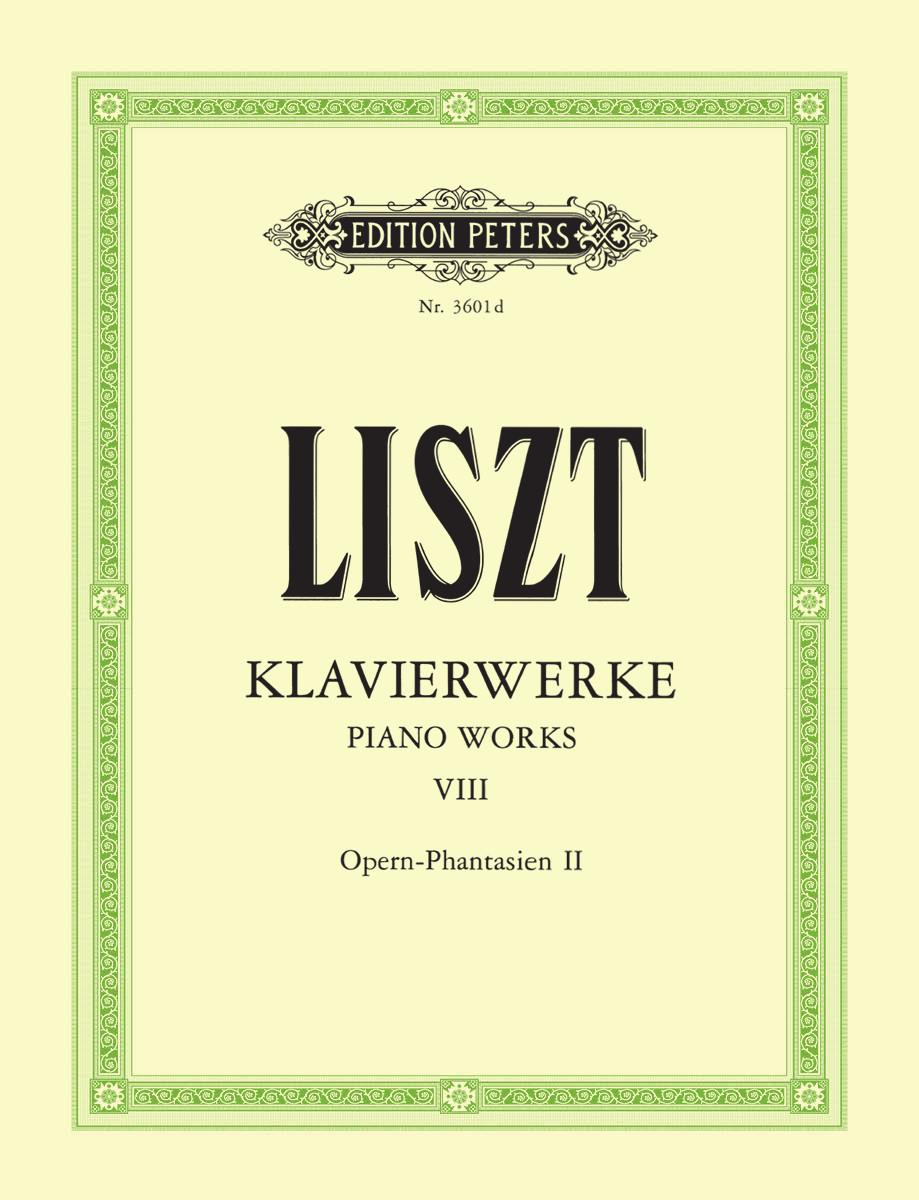 Liszt: Piano Works - Volume 8 (Opera Fantasies II)
