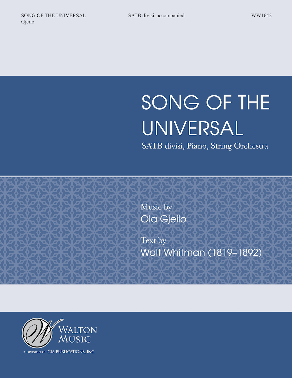 Gjeilo: Song of the Universal