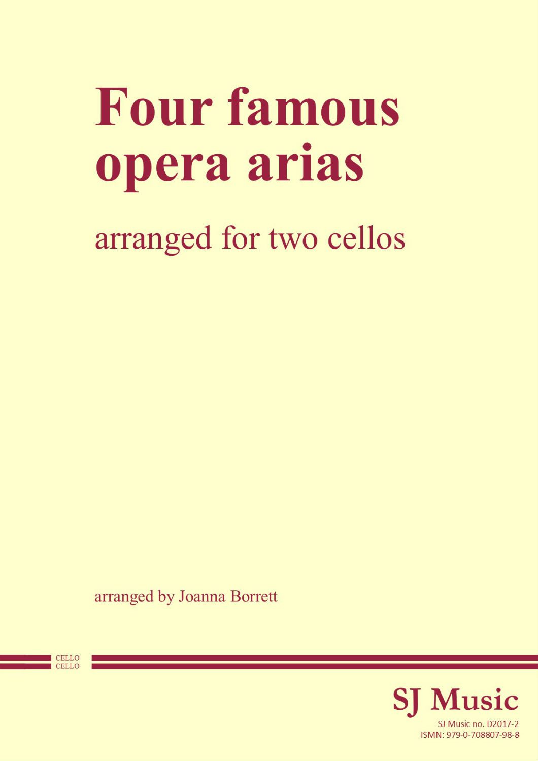 Four Famous Opera Arias arranged for 2 Cellos