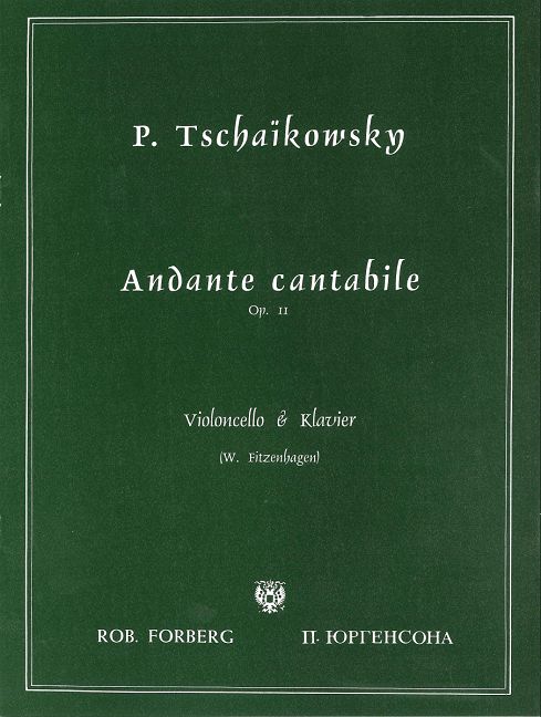 Tchaikovsky: Andante Cantabile from Op. 11