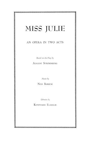 Rorem: Miss Julie