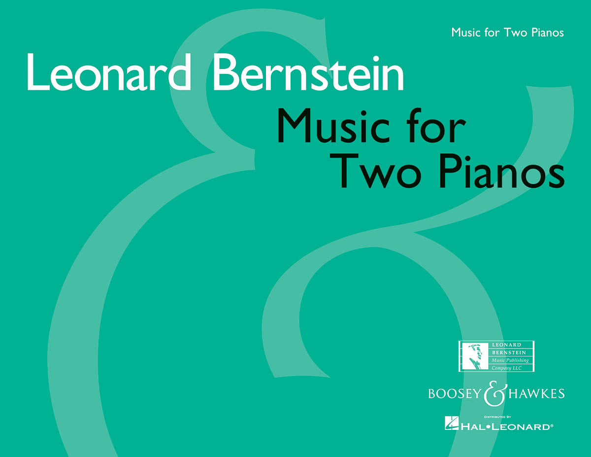 Bernstein: Music for Two Pianos