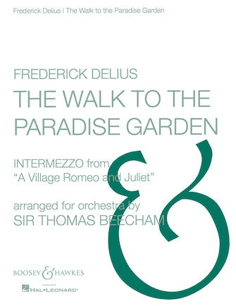 Delius: The Walk to the Paradise Garden (arr. for chamber orchestra)
