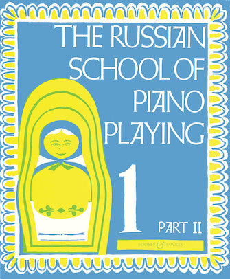 The Russian School of Piano Playing - Book 1 (Part 2)
