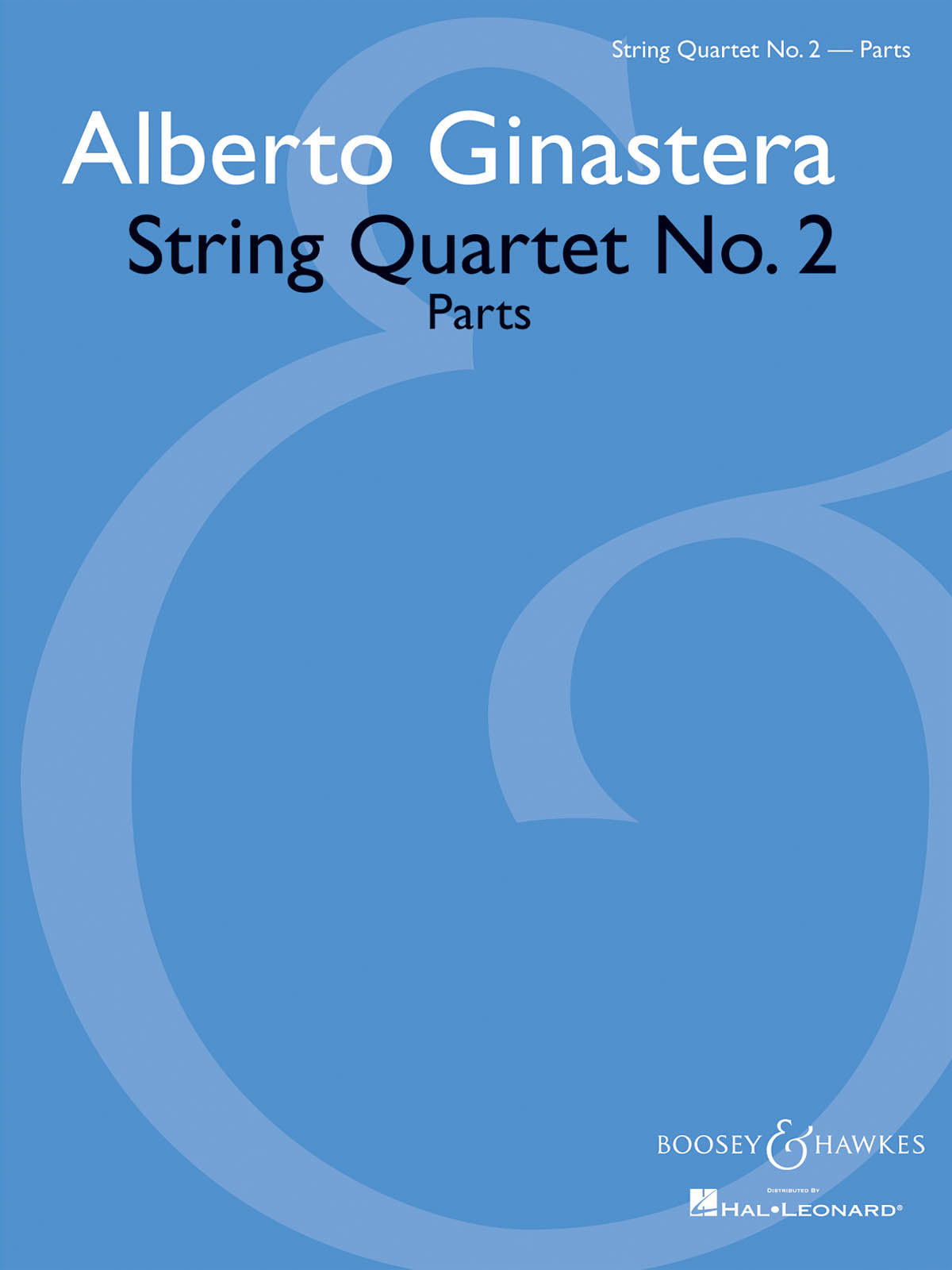 Ginastera: String Quartet No. 2
