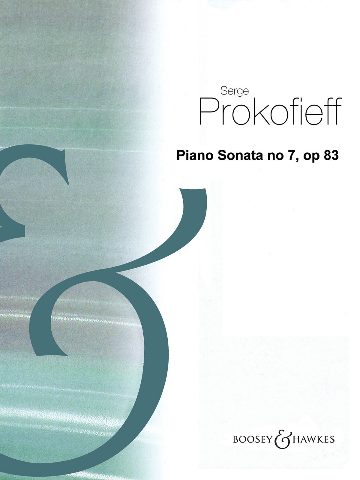 Prokofiev: Piano Sonata No. 7, Op. 83
