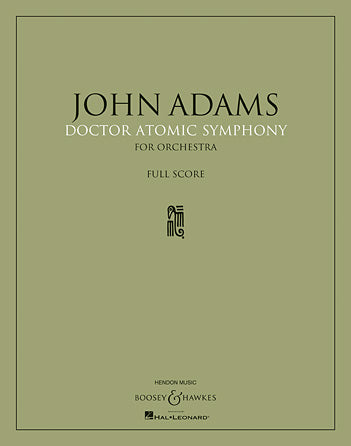 Adams: Doctor Atomic Symphony