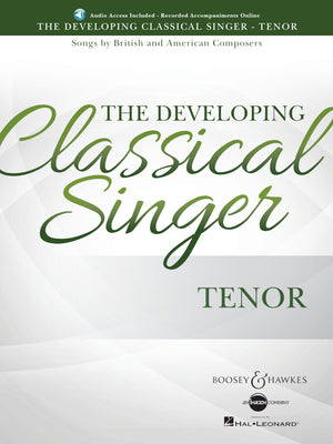 The Developing Classical Singer - Tenor