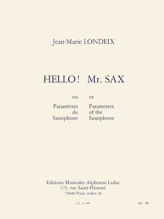 Londeix: Hello! Mr. Sax