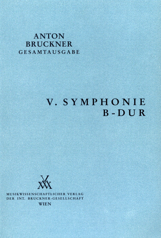 Bruckner: Symphony No. 5 in B-flat Major, WAB 105