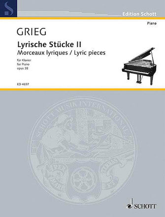 Grieg: Lyric Pieces, Op. 38 - Book 2