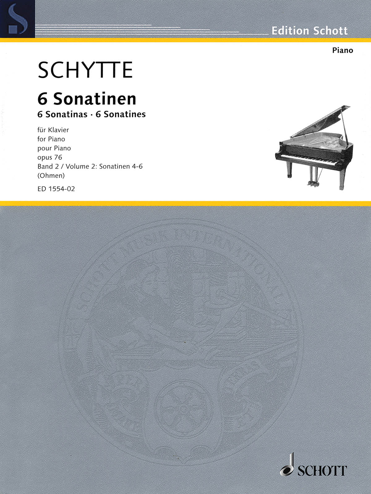 Schytte: 6 Sonatinas, Op. 76 - Volume 2 (Nos. 4-6)
