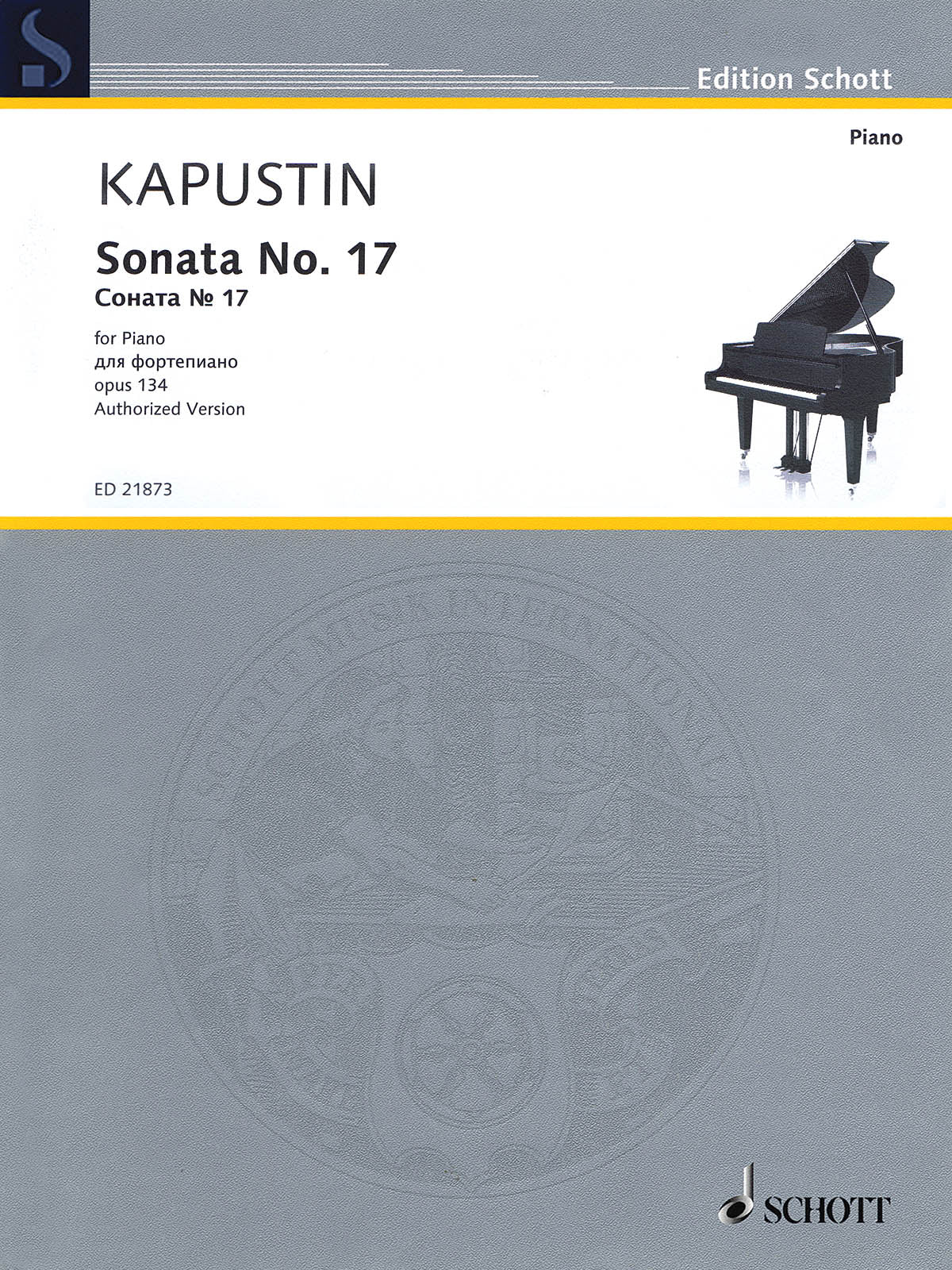 Kapustin: Piano Sonata No. 17, Op. 134