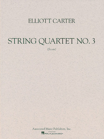 Carter: String Quartet No. 3