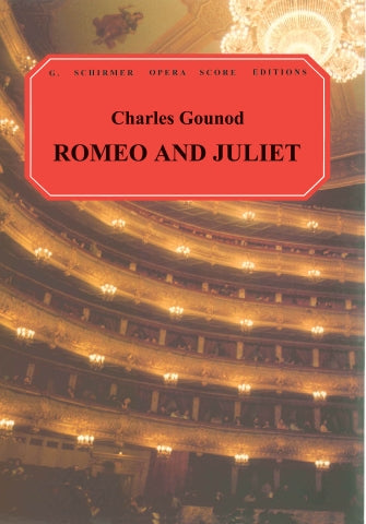Gounod: Romeo and Juliet