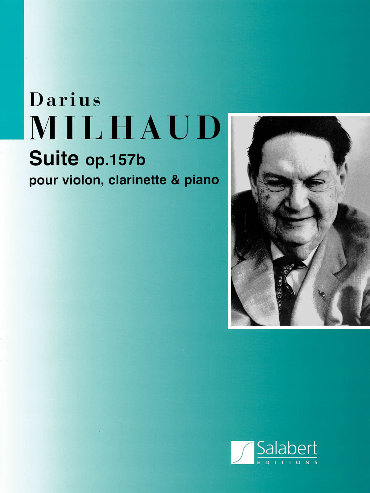 Milhaud: Suite for Violin, Clarinet and Piano, Op. 157b