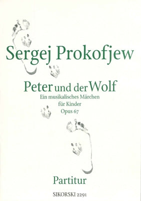 Prokofiev: Peter and the Wolf, Op. 67