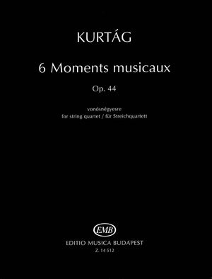 Kurtág: 6 Moments musicaux, Op. 44