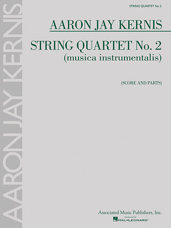 Kernis: String Quartet No. 2