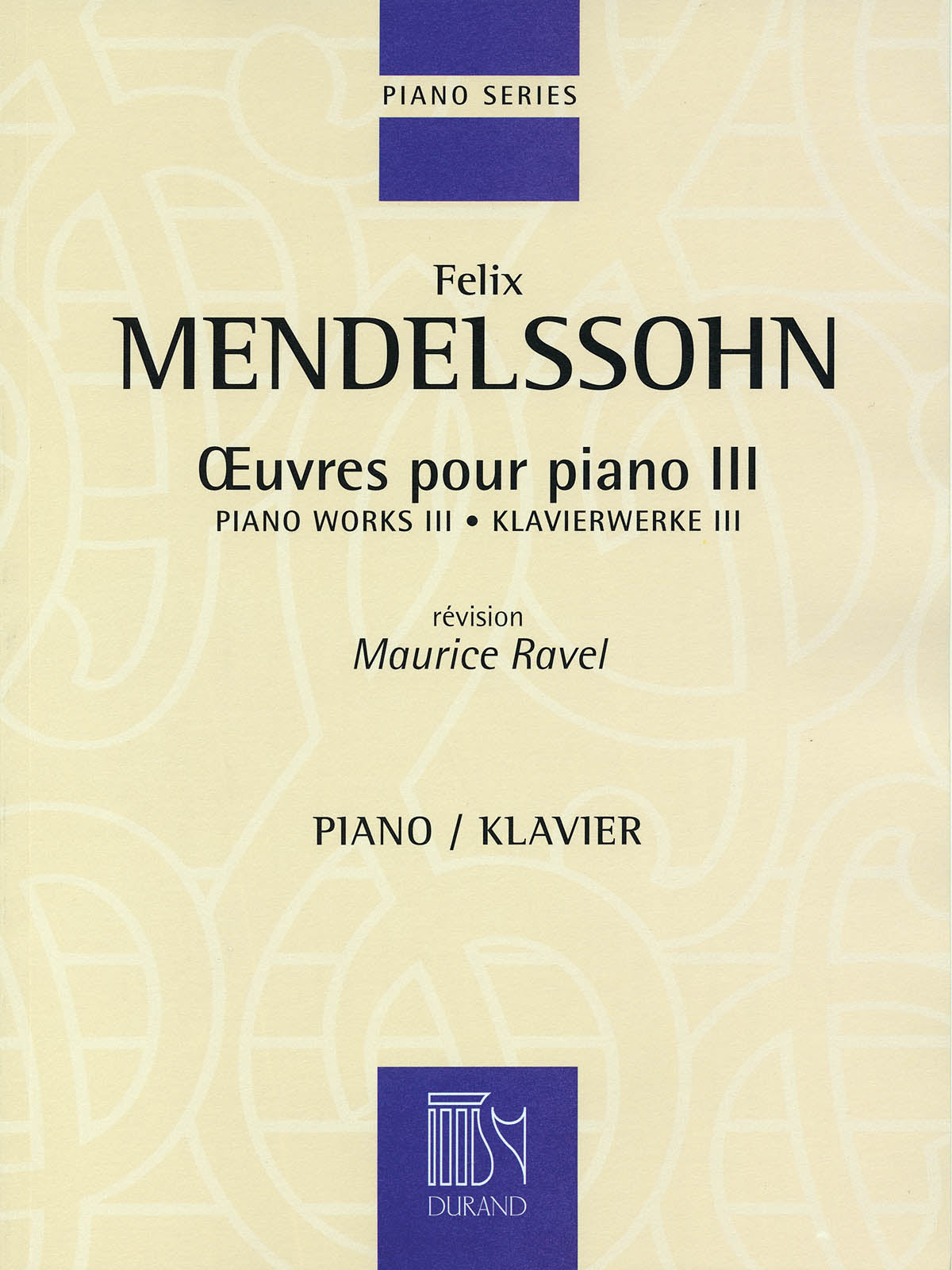 Mendelssohn: Piano Works - Volume 3