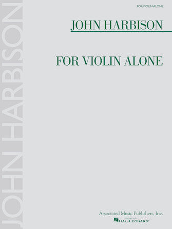 Harbison: For Violin Alone