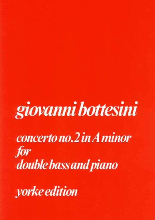 Bottesini: Bass Concerto No. 2 in A Minor