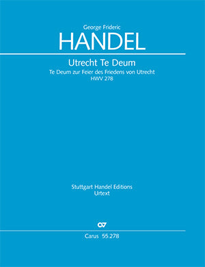 Handel: Utrecht Te Deum, HWV 278
