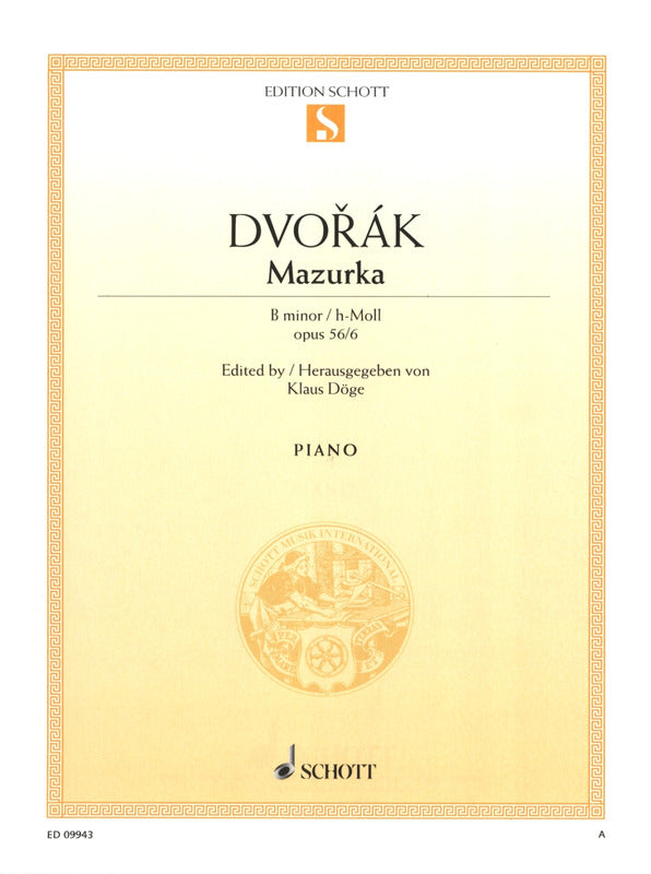 Dvořák: Mazurka in B Minor, Op. 56, No. 6