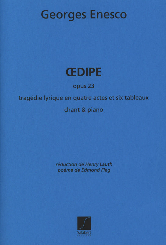 Enescu: Oedipe, Op. 23