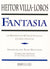 Villa-Lobos: Fantasia