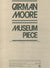 Moore: Museum Piece