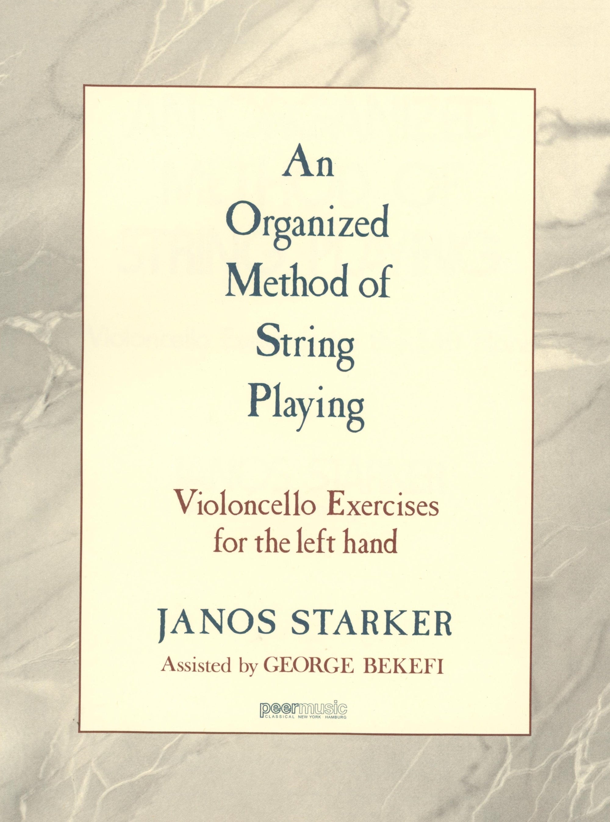 An Organized Method of String Playing