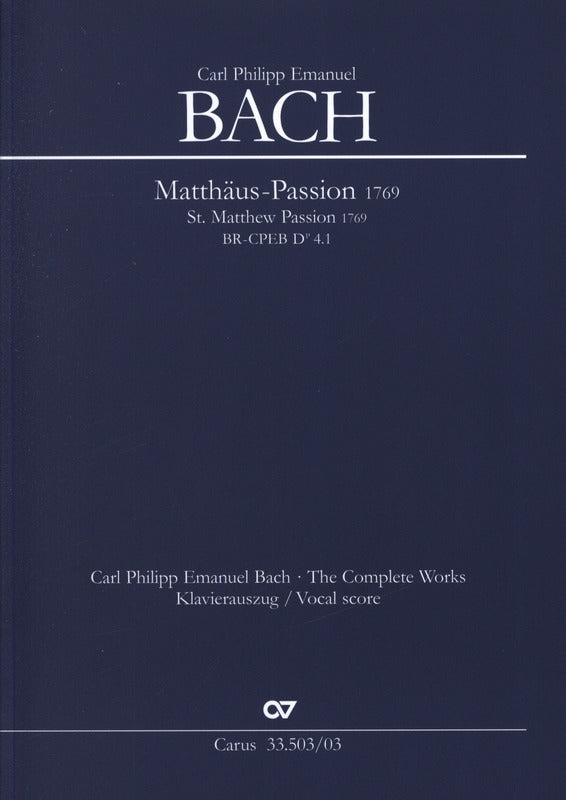 C.P.E. Bach: St. Matthew Passion - 1769