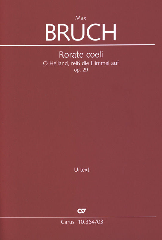 Bruch: Rorate coeli, Op. 29