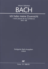 Bach: Ich habe meine Zuversicht, BWV 188