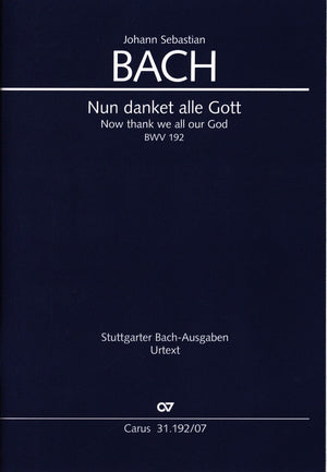 Bach: Nun danket alle Gott, BWV 192