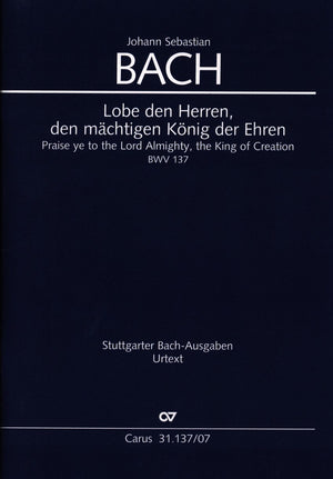 Bach: Lobe den Herren, den mächtigen König der Ehren, BWV 137