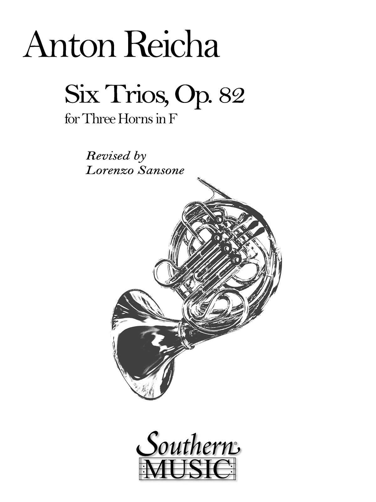 Reicha: 6 Trios for 3 Horns, Op. 82