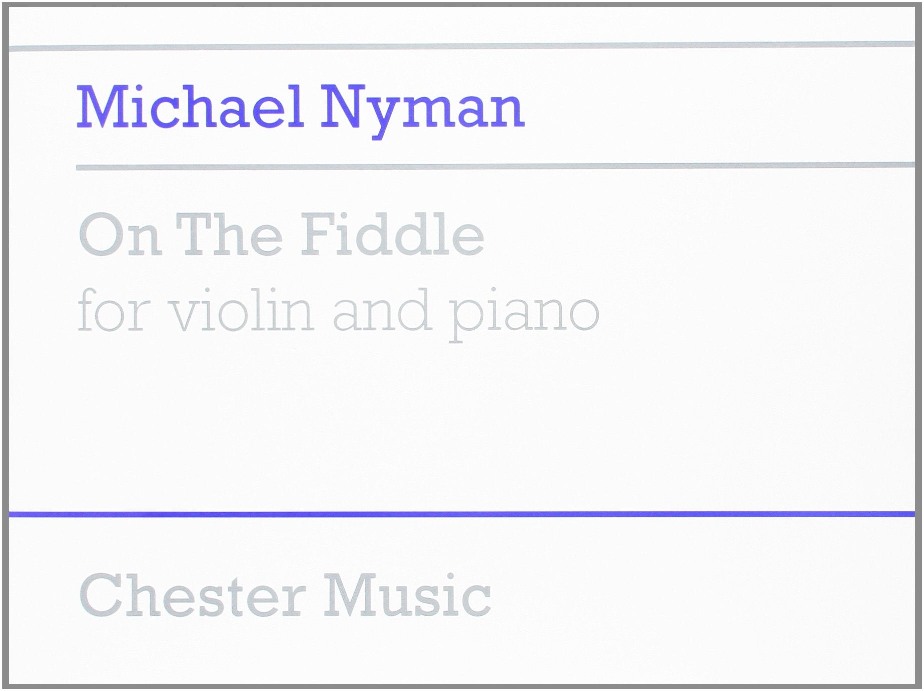 Nyman: On The Fiddle