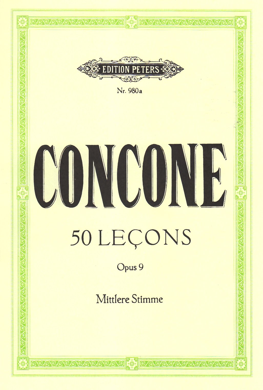 Concone: 50 Leçons de Chant (Lessons), Op. 9