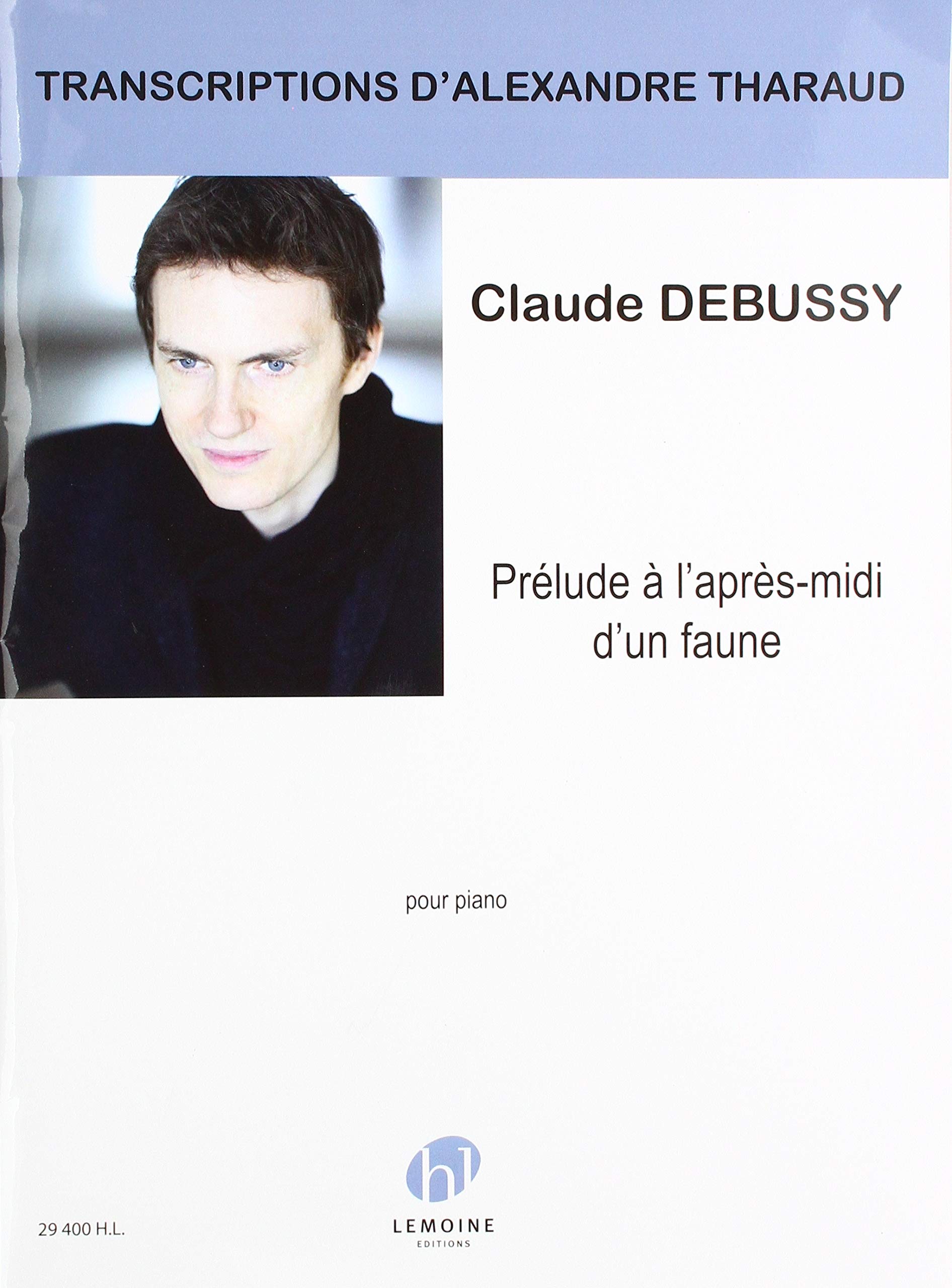 Debussy: Prélude à l'après-midi d'un faune (transc. for piano)