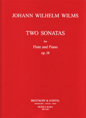 Wilms: 2 Flute Sonatas, Op. 18