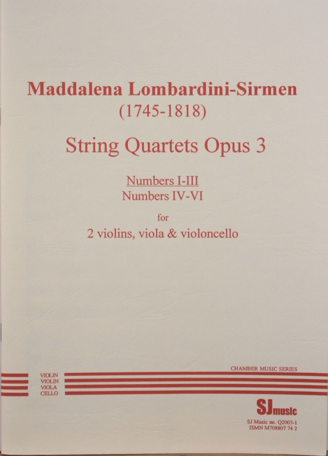 Lombardini-Sirmen: String Quartets, Op. 3, Nos. 1-3