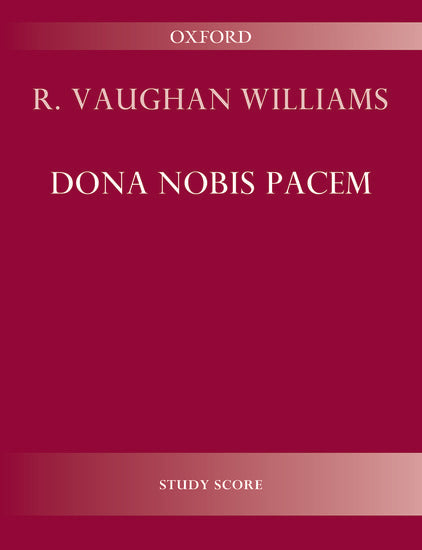 Vaughan Williams: Dona Nobis Pacem