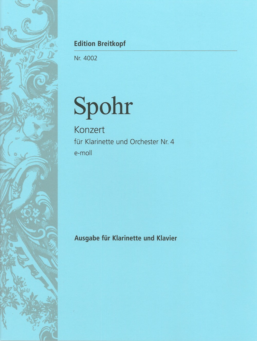 Spohr: Clarinet Concerto No. 4 in E Minor