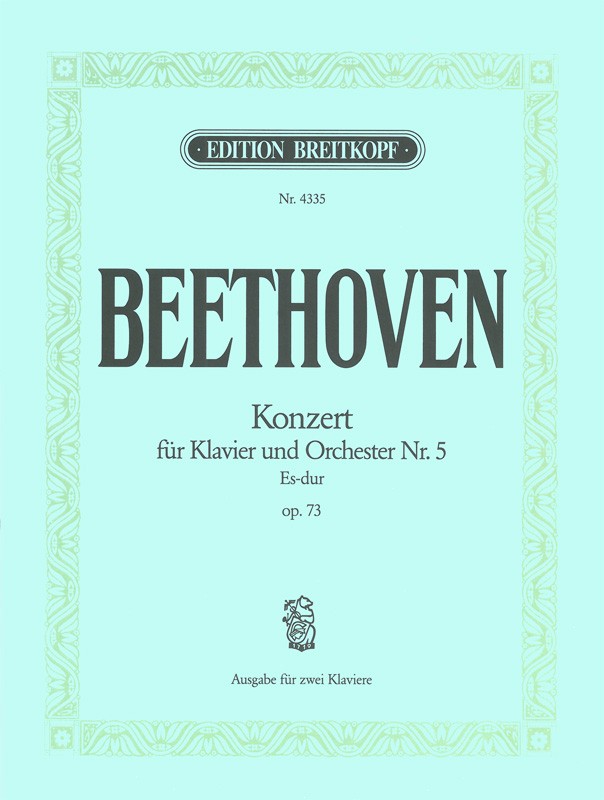 Beethoven: Piano Concerto No. 5 in E-flat Major, "Emperor", Op. 73
